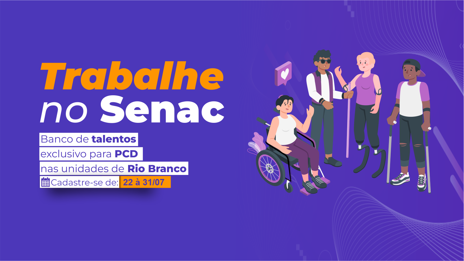 Senac Acre lança banco de talentos exclusivo para Pessoas com Deficiência Senac Acre lança banco de talentos exclusivo para Pessoas com Deficiência