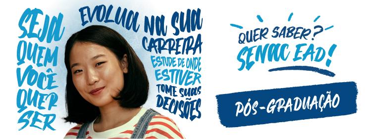 Pós-graduação EAD do Senac transforma carreiras com flexibilidade, qualidade e foco no mundo do trabalho Pós-graduação EAD do Senac transforma carreiras com flexibilidade, qualidade e foco no mundo do trabalho