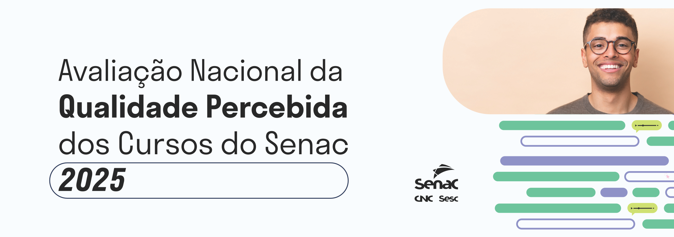Senac lança Avaliação Nacional da Qualidade Percebida 2025