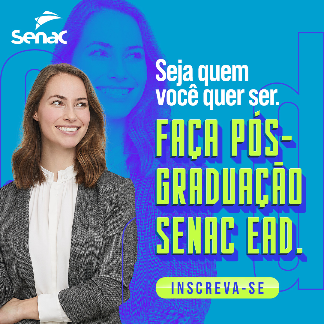 Senac EAD abre inscrições para os cursos de Pós-Graduação