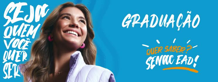 Inscrições para Graduação EAD do Senac encerram nesta sexta-feira, 7