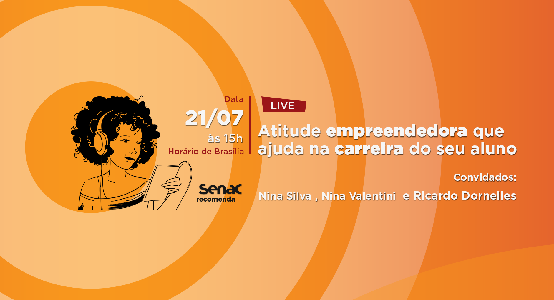 Senac promove live sobre atitude empreendedora Senac promove live sobre atitude empreendedora
